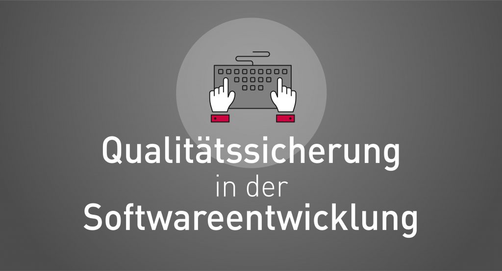 Qualitätssicherung in der Softwareentwicklung Titel